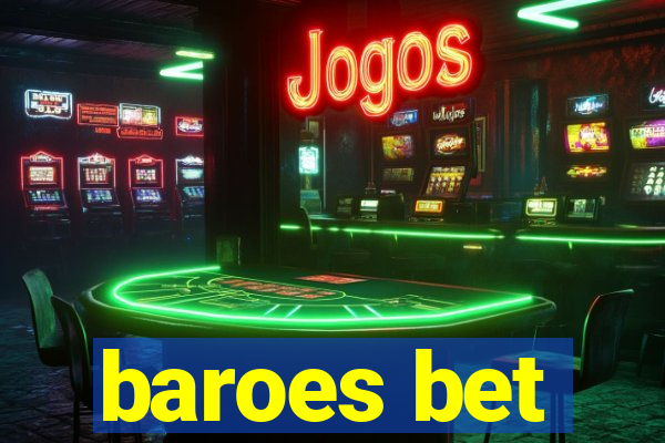 baroes bet